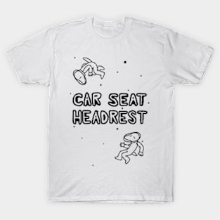 car seat headrest T-Shirt